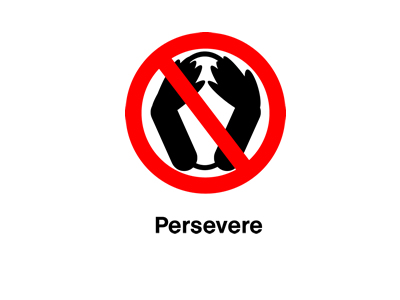 Persevere